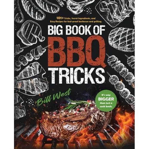 Big Book of BBQ Tricks