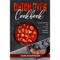 Dutch Oven Cookbook